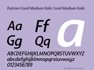 Dulcian Cond Medium Italic Cond Medium Italic Version 1.000 Font Sample