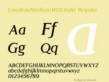 LondiniaMediumW01-Italic Regular Version 1.10 Font Sample