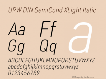 URW DIN SemiCond XLight Italic Version 3.00 Font Sample