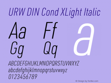 URW DIN Cond XLight Italic Version 3.00 Font Sample