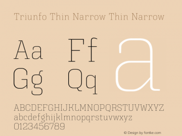 Triunfo Thin Narrow Thin Narrow Version 1.000;com.myfonts.easy.corradine.triunfo.thin-narrow.wfkit2.version.4FJe图片样张