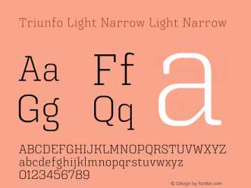 Triunfo Light Narrow Light Narrow Version 1.000;com.myfonts.easy.corradine.triunfo.light-narrow.wfkit2.version.4FJ7图片样张