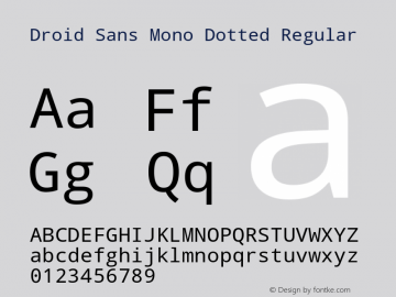 Droid Sans Mono Dotted Regular Version 1.00 build 112 Font Sample