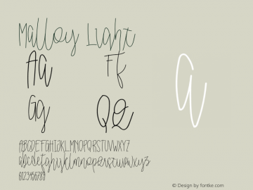 Malloy Light Version 1.000;PS 001.001;hotconv 1.0.56 Font Sample