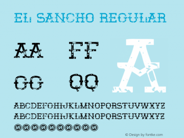 El Sancho Regular Version 1.00 January 9, 2017, initial release Font Sample