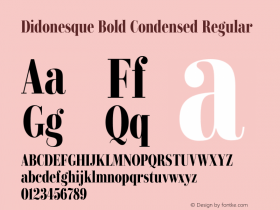 Didonesque Bold Condensed Regular Version 1.000;PS 001.000;hotconv 1.0.88;makeotf.lib2.5.64775图片样张