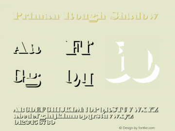 Priman Rough Shadow Version 1.000 Font Sample