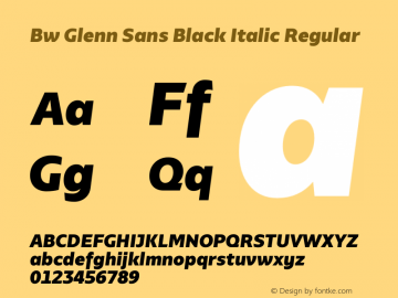 Bw Glenn Sans Black Italic Regular Version 1.000;PS 001.000;hotconv 1.0.88;makeotf.lib2.5.64775图片样张