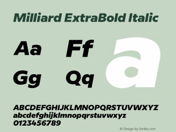 Milliard ExtraBold Italic Version 1.000;PS 001.000;hotconv 1.0.88;makeotf.lib2.5.64775图片样张