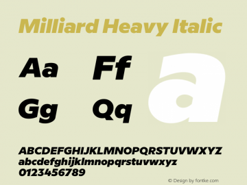 Milliard Heavy Italic Version 1.000;PS 001.000;hotconv 1.0.88;makeotf.lib2.5.64775 Font Sample