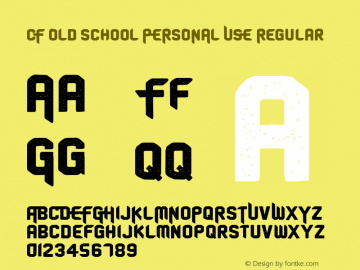 CF Old School PERSONAL USE Regular Version 1.00 2017 Font Sample