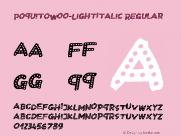 PoquitoW00-LightItalic Regular Version 1.00 Font Sample