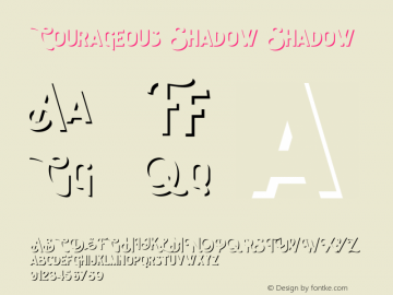 Courageous Shadow Shadow Unknown Font Sample
