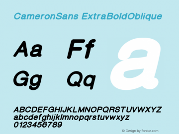 CameronSans ExtraBoldOblique Version 001.000 Font Sample