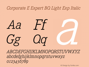Corporate E Expert BQ Light Exp Italic 001.000 Font Sample