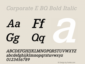 Corporate E BQ Bold Italic 001.000 Font Sample