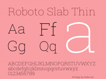 Roboto Slab Thin Version 1.100263; 2013; ttfautohint (v0.94.20-1c74) -l 8 -r 12 -G 200 -x 14 -w 