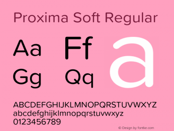 Proxima Soft Regular Version 1.001;PS 001.001;hotconv 1.0.88;makeotf.lib2.5.64775图片样张
