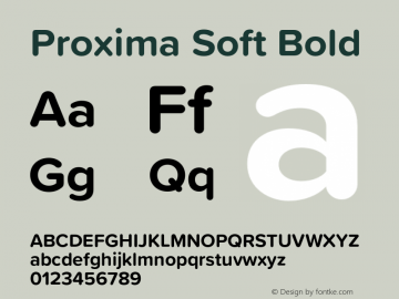 Proxima Soft Bold Version 1.001;PS 001.001;hotconv 1.0.88;makeotf.lib2.5.64775 Font Sample