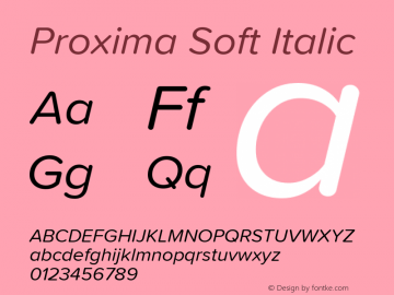 Proxima Soft Italic Version 1.001 Font Sample