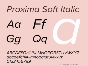 Proxima Soft Italic Version 1.001;PS 001.001;hotconv 1.0.88;makeotf.lib2.5.64775 Font Sample