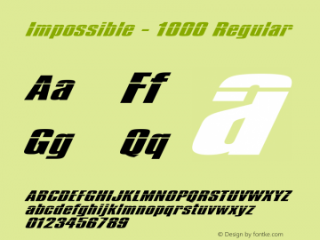 Impossible - 1000 Regular Version 1.5; Font Sample