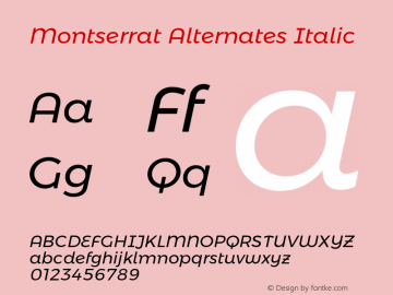 Montserrat Alternates Italic Version 6.000;PS 006.000;hotconv 1.0.88;makeotf.lib2.5.64775图片样张