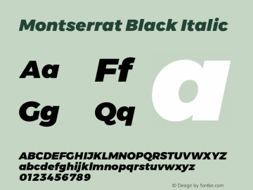 Montserrat Black Italic Version 6.000;PS 006.000;hotconv 1.0.88;makeotf.lib2.5.64775图片样张