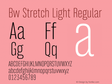 Bw Stretch Light Regular Version 1.000;PS 001.000;hotconv 1.0.70;makeotf.lib2.5.58329图片样张