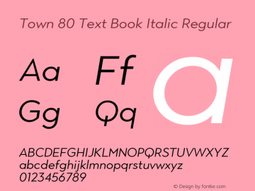 Town 80 Text Book Italic Regular Version 1.000 Font Sample