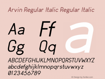 Arvin Regular Italic Regular Italic Version 1.00 January 26, 2017, initial release图片样张