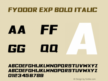 Fyodor Exp Bold Italic Version 1.000;PS 001.000;hotconv 1.0.70;makeotf.lib2.5.58329图片样张