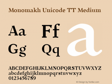Monomakh Unicode TT Medium Version 1.1 Font Sample