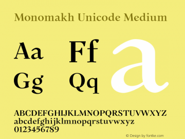 Monomakh Unicode Medium Version 1.1 Font Sample