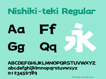 Nishiki-teki Regular Version 2.30 (2011.12.04) Font Sample