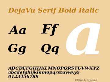 DejaVu Serif Bold Italic Version 2.31 Font Sample
