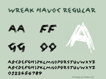 Wreak Havoc Regular Version 1.00 February 1, 2017, initial release Font Sample