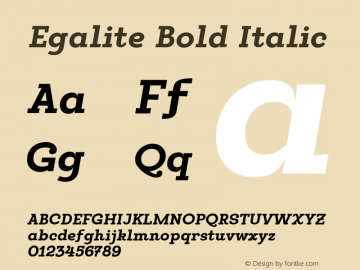 Egalite Bold Italic Version 1.000 Font Sample