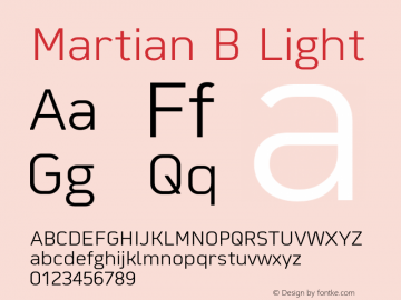 Martian B Light Version 1.000;PS 001.000;hotconv 1.0.88;makeotf.lib2.5.64775图片样张