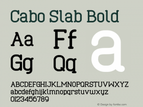 Cabo Slab Bold Version 1.001;Fontself Maker 1.1.0 Font Sample