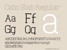 Cabo Slab Regular Version 1.002;Fontself Maker 1.1.0 Font Sample