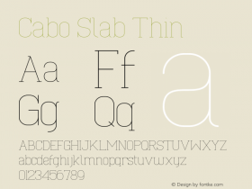 Cabo Slab Thin Version 1.001;Fontself Maker 1.1.0 Font Sample