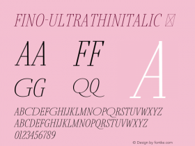 Fino-UltraThinItalic ☞ Version 1.012;PS 001.012;hotconv 1.0.88;makeotf.lib2.5.64775;com.myfonts.easy.type-together.fino.ultra-thin-italic.wfkit2.version.4HDV Font Sample