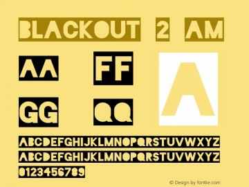 Blackout 2 AM Version 1.000 Font Sample