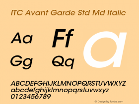 ITC Avant Garde Std Md Italic Version 2.082;PS 005.000;hotconv 1.0.67;makeotf.lib2.5.33168 Font Sample
