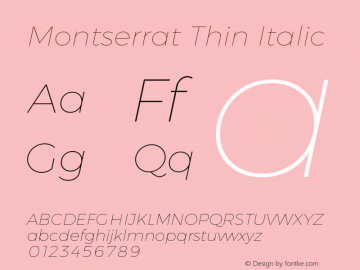 Montserrat Thin Italic Version 6.002 Font Sample