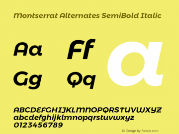 Montserrat Alternates SemiBold Italic Version 6.002;PS 006.002;hotconv 1.0.88;makeotf.lib2.5.64775 Font Sample