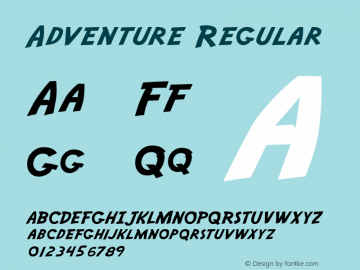 Adventure Regular Version 1.00 April 13, 2006, initial release Font Sample