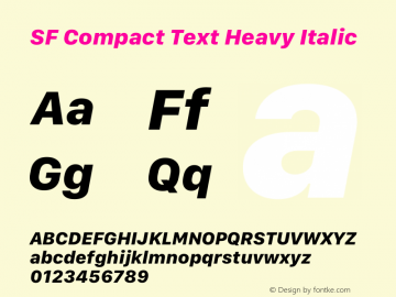 SF Compact Text Heavy Italic Version 1.00 May 6, 2016, initial release Font Sample