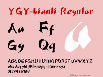 YGY-bianli Regular Version 6.90 September 20, 2016 Font Sample